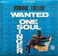 Johnnie Taylor - Wanted One Soul Singer Stax/Atlantic 1967 Stax S715