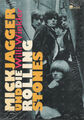 Mick Jagger und die Rolling Stones - Willi Winkler - immer noch in der Folie !!!