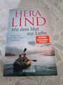 Mit dem Mut zur Liebe  von Hera Lind  (2023, Taschenbuch)