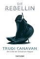 Die Rebellin - Trudi Canavan - Gilde der Schwarzen Magier - Fantasybuch