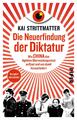 Kai Strittmatter | Die Neuerfindung der Diktatur | Taschenbuch | Deutsch (2020)