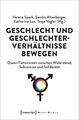 Geschlecht und Geschlechterverhältnisse bewegen: Queer/Feminismen zwischen  ...