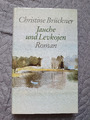 Christine Brückner, Jauche und Levkojen , Hardcovereinband