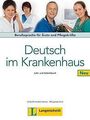 Deutsch im Krankenhaus Neu - Lehr- und Arbeitsbuch: Beru... | Buch | Zustand gut