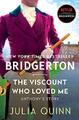 The Viscount Who Loved Me: Bridgerton:..., Quinn, Julia