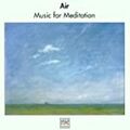 Music For Meditation Vol. 1 (Air) Various Bach  Liszt  u. a.: