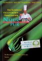 Natur pur: Das Kochbuch für aufgeklärte Feinschmecker Das Kochbuch für aufgeklär