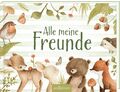 Alle meine Freunde - Waldtiere: Freundebuch ab 3 Jahren für Kindergarten und Kit