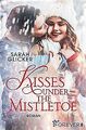 Kisses under the Mistletoe von Glicker, Sarah | Buch | Zustand sehr gut
