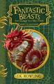 Fantastic Beasts and Where to Find Them | Joanne K. Rowling, J. K. Rowling