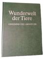 Wunderwelt der Tiere Sachbuch Grün Hardcover Artus Verlag