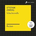 Zweig,Stefan - Stefan Zweig: Schachnovelle (Reclam Hörbuch) [3 Audio CDs]