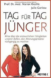 Tag für Tag jünger: Alles über die erstaunlichen Fä... | Buch | Zustand sehr gut*** So macht sparen Spaß! Bis zu -70% ggü. Neupreis ***