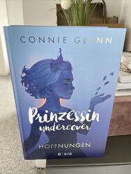 Prinzessin undercover - Hoffnungen von Connie Glynn (2020, Gebundene Ausgabe)