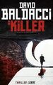 Der Killer: Thriller von Baldacci, David | Buch | Zustand gut