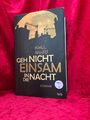 Geh nicht einsam in die Nacht : Roman. Kjell Westö. Aus dem Finnlandschwed. von 