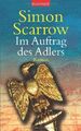 Im Auftrag des Adlers Roman Scarrow, Simon und Barbara Ostrop:
