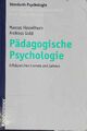 Pädagogische Psychologie: Erfolgreiches Lernen und Lehren. Kohlhammer-Standards 