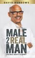David Burrows Male to Real Man - The Real Man's Journey (Taschenbuch)