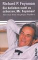 Sie belieben wohl zu scherzen, Mr. Feynman!: Abenteuer e... | Buch | Zustand gut