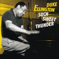 Ellington,Duke & His Orchestra - Such Sweet Thunder