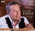 Kaiser,Roland - Alles oder dich-lim.Super Deluxe Edition
