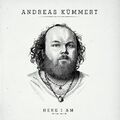 Kümmert,Andreas - Here I am (Erweitertes Tracklisting)