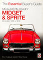 MG & Austin Healey Midget / Sprite - Essential Buyer's Guide - 2011 Terry Horler