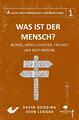 John Lennox (u. a.) | Was ist der Mensch? | Buch | Deutsch (2020) | 392 S.