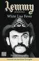 Lemmy - White Line Fever: Die Autobiographie. Erwei... | Buch | Zustand sehr gut