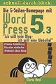 Die 5-Seiten-Homepage mit WordPress 5: "Ich will kein Bl... | Buch | Zustand gut