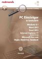 PC Einsteiger in Großschrift WIN 8.1, IE 11, Word+Excel 2013, Skype, Onedrive, F