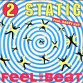 2 Static Feat. Nasty Cat - Feel That Beat (Maxi-Single CD) | Neuwertig