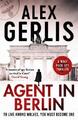 Alex Gerlis Agent in Berlin (Taschenbuch) Wolf Pack Spies