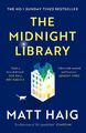 Die Mitternachtsbibliothek von Matt Haig 9781786892737 NEUES Buch