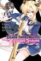 Der Dämonenschwertmeister der Excalibur Academy, Vol. 2 (Manga) (The Demon Sword Mas