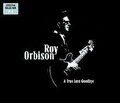 A True Love Goodbye-Essential Collection von Roy Orbison | CD | Zustand sehr gut