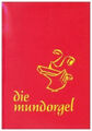 Die Mundorgel. Notenausgabe|Buch|Deutsch