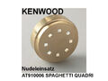 KENWOOD Nudeleinsatz AT910006 SPAGHETTI QUADRI, passt in AT910 + KAX910ME