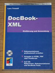 DocBook-XML. Handbuch und Referenz. Einführung und Anwendung. Lars Trieloff.