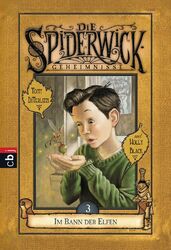 Die Spiderwick Geheimnisse 03 - Im Bann der Elfen | Holly Black | Taschenbuch
