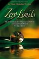 Zero Limits: Mit der hawaiianischen Ho'oponopono-Methode... | Buch | Zustand gut