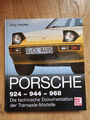 Porsche 924 944 968 die technische Dokumentation der Transaxle Modelle