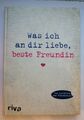 Was ich an dir liebe, beste Freundin von Alexandra Reinwarth (2017, Gebundene...