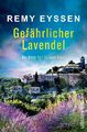 Gefährlicher Lavendel (Ein-Leon-Ritter-Krimi 3)