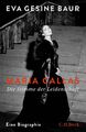 Maria Callas | Die Stimme der Leidenschaft | Eva Gesine Baur | Deutsch | Buch