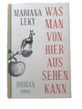 (642) Was man von hier aus sehen kann – Der Bestseller Roman von Mariana Leky