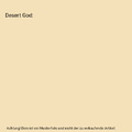 Desert God, Wilbur Smith