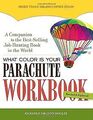 What Color Is Your Parachute? Workbook, revised: A ... | Buch | Zustand sehr gut