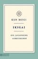 Ikigai: Die japanische Lebenskunst von Mogi, Ken | Buch | Zustand akzeptabel